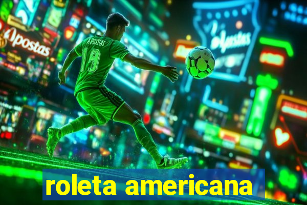 roleta americana